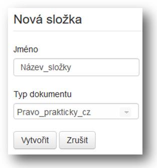 Založení nové složky a nového dokumentu 3) Vyplňte název složky.