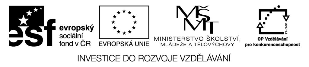 Projekt: Inovace oboru Mechatronik pro Zlínský kraj Registrační číslo: CZ.1.07/1.1.08/03.0009 