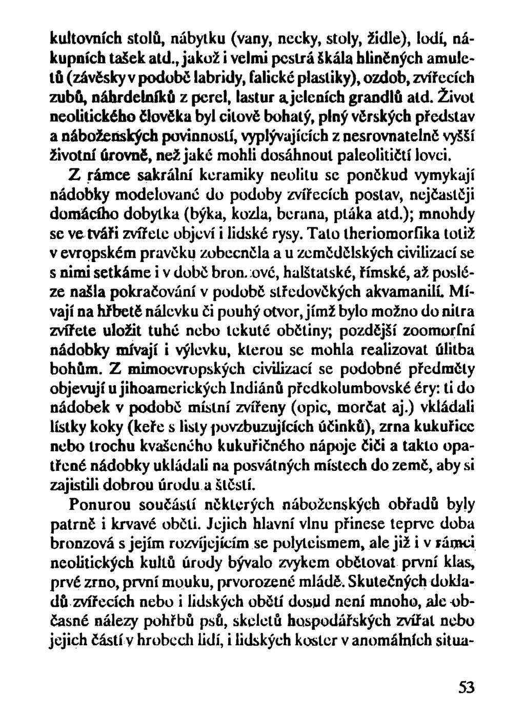 kultovních stolu, nábytku (vany, necky, stoly, židle), lodí, nákupních tašek atd.