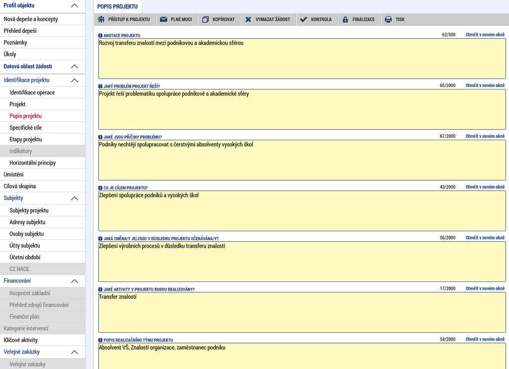 Popis projektu Na záložce Popis projektu žadatel vyplní všechna povinná
