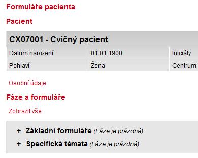 Po vyhledání příslušného pacienta a kliknutí na tlačítko Otevřít vstoupíte do hlavní části systému, ve které jsou