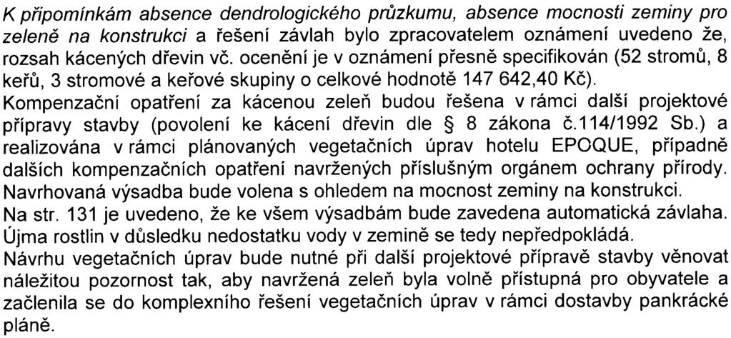 Ze závìru tohoto elaborátu vyplývá, že soulad s ÚPn navrhovaných staveb EPOQUE Pankrác - Bytový dùm a EPOQUE Pankráchotel je posuzován na celé èásti regulované funkèní plochy (SMJ s regulativy I 3 +