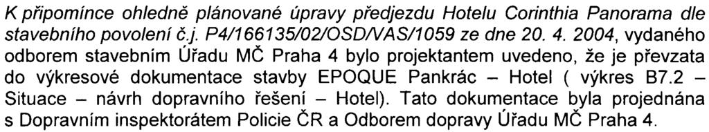 V dokumentaci EIA pro ECE byly podrobnì zahrnuty ty zámìry, které v dobì zpracování dokumentace EIA byly v území známy, ostatní zámìry byly zahrnuty dle platného ÚPn.