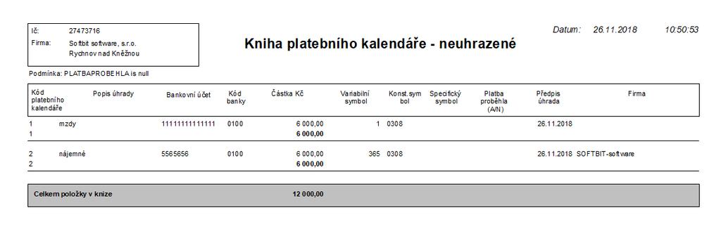 Do platebního kalendáře zpětně nejprve doplníme jednotlivé kódy platebního kalendáře. Každá platba má nově svůj vlastní předpis na samostatném řádku.