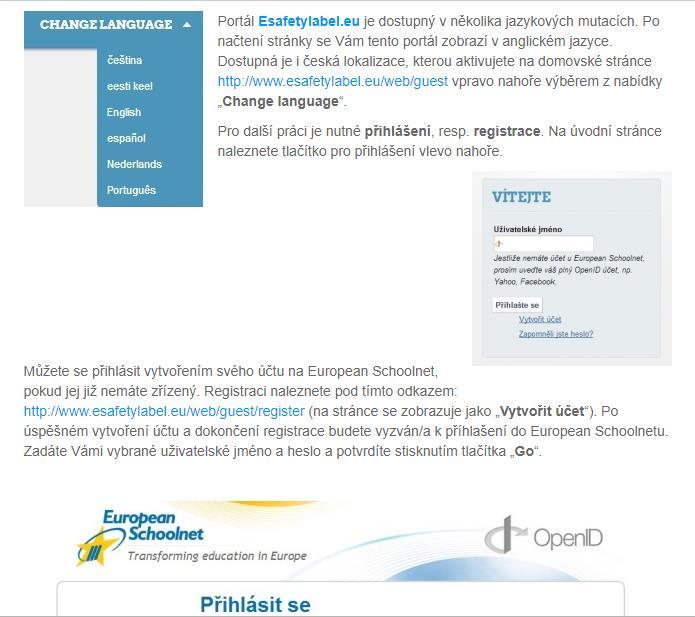 Registrace na webových stránkách Registrace do projektu je velmi jednoduchá a