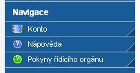 8.2. Uživatelská tlačítka aplikace Benefit7 V modrém panelu v levé části každé obrazovky jsou uživateli nabídnuty důležité nástroje a funkce pro práci v aplikaci.