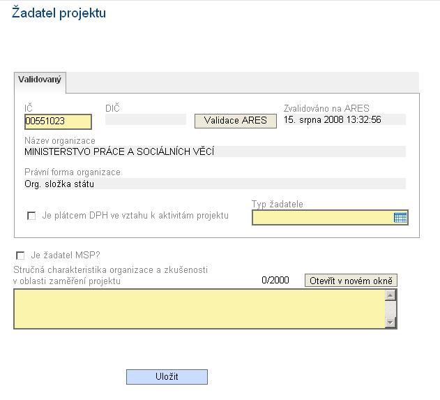 Je žadatel MSP? - zaškrtávací pole (Ano, Ne) vyjadřující velikost organizace žadatele, tj. Malý a střední podnik.