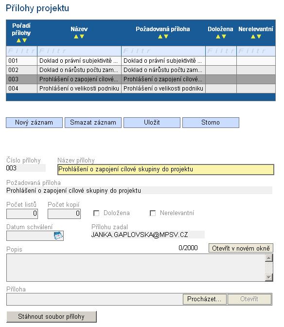 Pomocí tlačítka Stáhnout soubor přílohy si žadatel stáhne formulář povinné