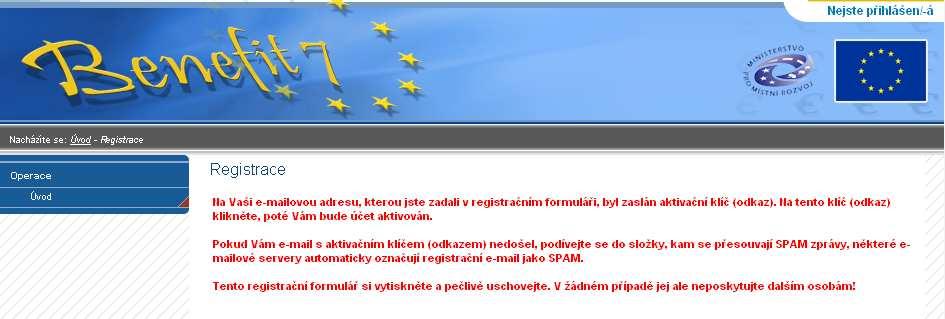 Na obrazovce se zobrazí výzva k aktivaci tohoto účtu žadatelem a také výzvy k vytištění tohoto formuláře.