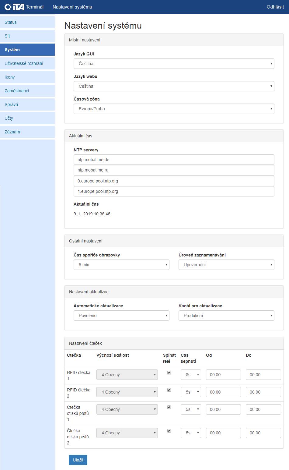 Systém Zvolte jazyk pro zobrazení na terminálu a pro webové rozhraní, nastavte časovou zónu. Pokud vyhovuje předdefinované nastavení NTP serverů, není třeba je měnit.