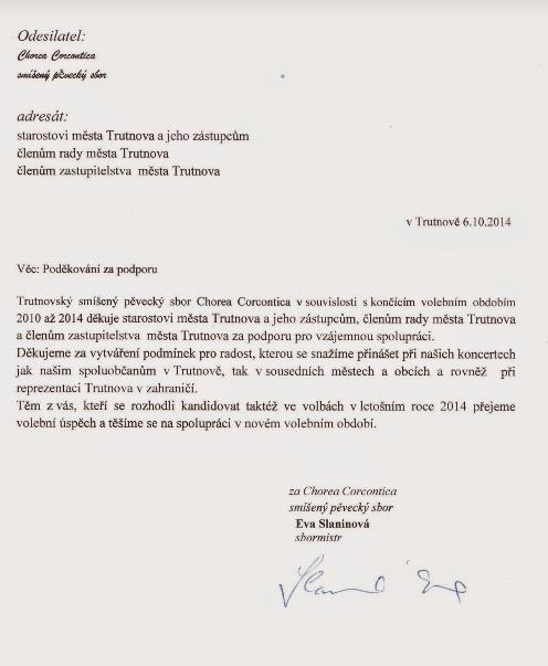 Z korenspondence našeho sboru 13.10.2014 Jak bylo na zkoušce 6. 10. 2014 ujednáno, tak bylo provedeno.