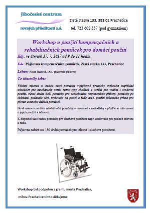 Workshop o použití kompenzačních a rehabilitačních pomůcek pro domácí použití I. V půjčovně kompenzačních pomůcek v Prachaticích se dne 27. 7.