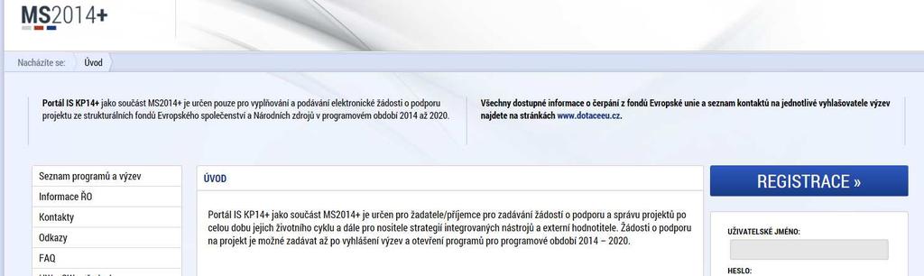 IS KP14+ Součást monitorovacího systému pro využívání Evropských strukturálních a investičních fondů v ČR v programovém období 2014 2020
