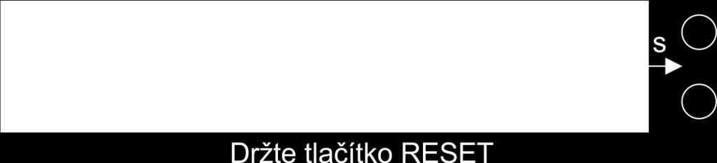 Vyčkejte, než červená LED zhasne (cca dalších 5 s) Vyčkejte, než zelená LED zhasne a opět se rozsvítí červená LED (cca