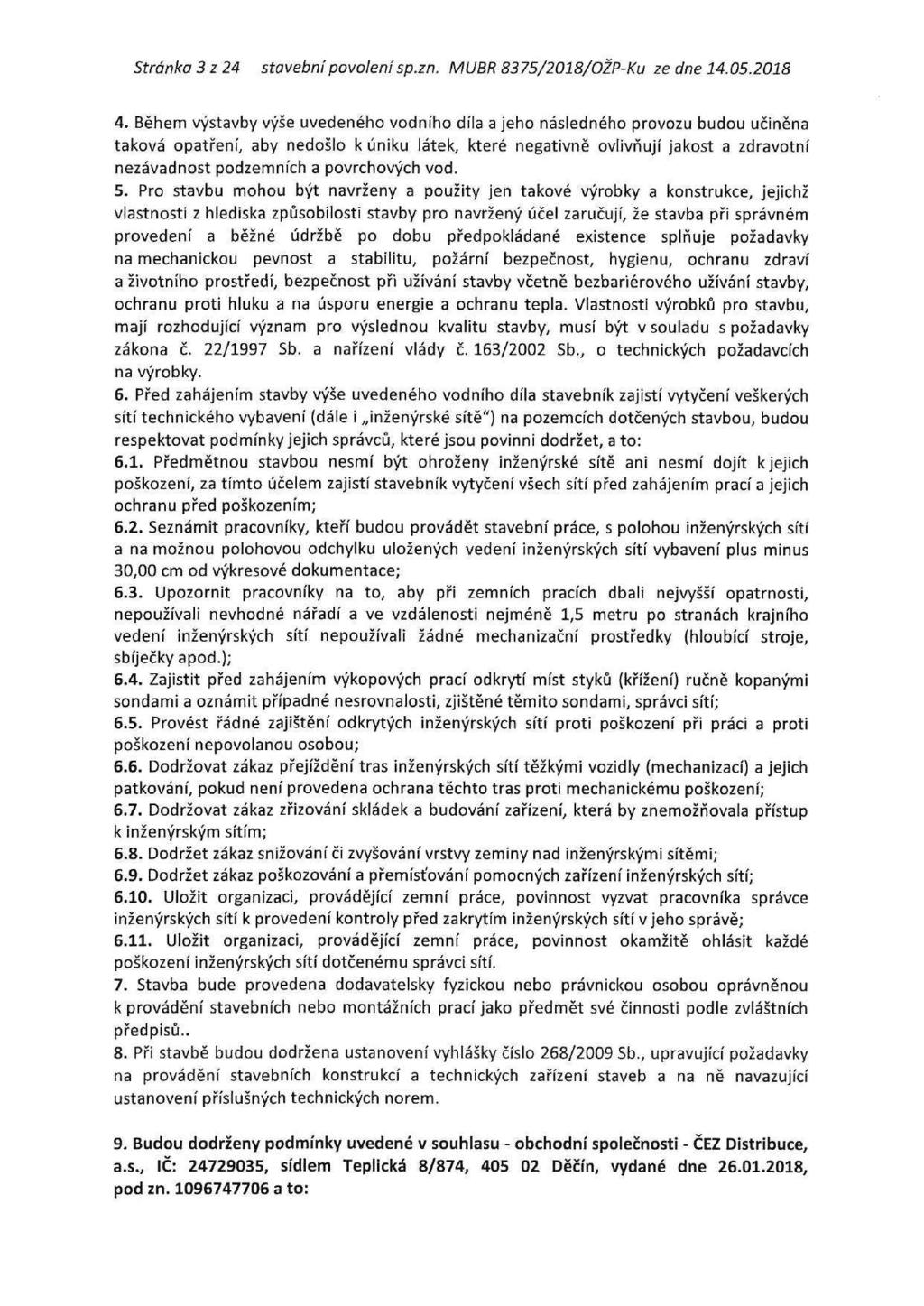 Stránka 3 z 24 stavební povolení sp.zn. MUBR 8375/2018/OŽP-Ku ze dne 14.05.2018 4.