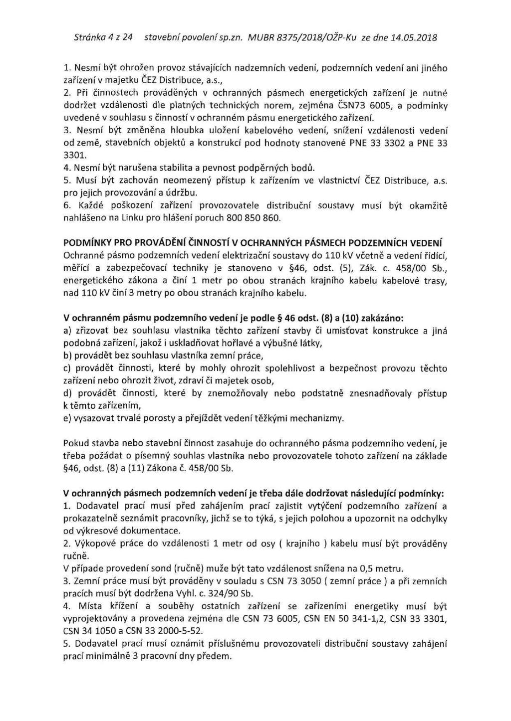 Stránka 4 z 24 stavební povolení sp.zn. MUBR 8375/2018/OŽP-Ku ze dne 14.05.2018 1.