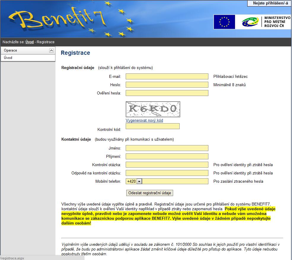 Základním údajem a prostředkem pro komunikaci s aplikací je E-mail (Přihlašovací řetězec) a Heslo uživatele.