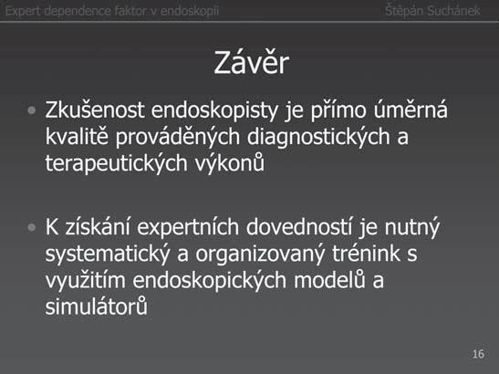 Expert dependence nezávislý faktor přínosu