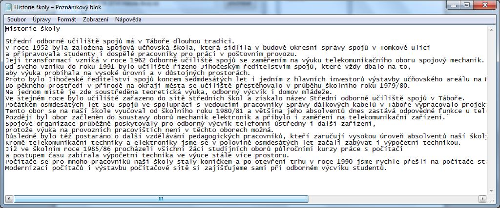 privatevoid TlačítkoČíst_Click(object sender, EventArgs e) string JménoSouboru = PoleJménoSouboru.Text; StreamReader soubor = new StreamReader(JménoSouboru,Encoding.Default); string řádek; PoleObsah.