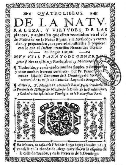 Dr. Francisco Hernandéz (1515 1587) Španělský botanik, osobní