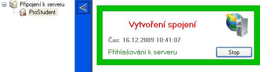 Připojení klienta k serveru Dvojklikem myši na vytvořeného klienta ProStudent se Control Center připojí k serveru, viz obr. 4. Obr.