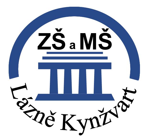 Základní škola a mateřská škola Lázně Kynžvart, okres Cheb ŠKOLNÍ VZDĚLÁVACÍ PROGRAM PRO ZÁKLADNÍ VZDĚLÁVÁNÍ ŠKOLA PRO ŽIVOT