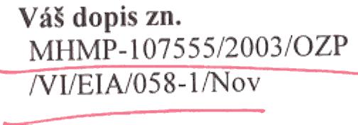 , o posuzování vlivù na životní prostøedí a o zmìnì nìkterých souvisejících zákonù Vážená paní øeditelko, v