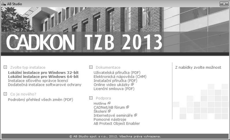 AutoCAD Mechanical 2013 (2012, 2011, 2010, 2009, 2008, 2007) nebo AutoCAD MEP 2013 (2012, 2011, 2010, 2009, 2008). V systému můžete mít nainstalován CADKON TZB 2013 pouze jednou.