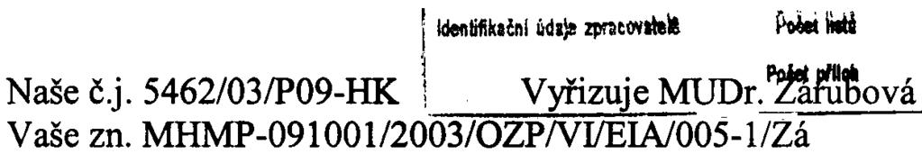 Podáním ze dne 24.6.2003 jsme obdrželi dokumentaci k zámìru "Polyfunkèní dùm KROcÍNKA CENTRUM, (PDKC) I. etapa, Praha 9 - Prosek", který je projednáván dle zák. è. 100/2001 Sb.