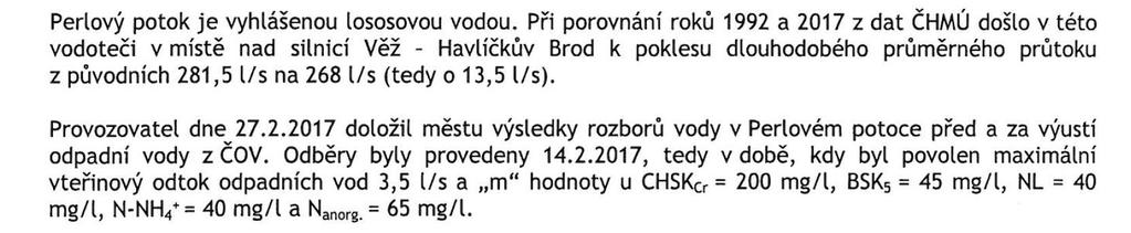 změny emisních limitů vypouštění odpadních vod do vod povrchových z ČOV ASAP s.r.o. Věž, za podmínky, že v době do 31. 12. 2019 bude provedeno odbahnění rybníka, zavedení jeho povrchové areace.