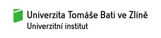 PRŮVODCE PRO DÍLČÍ PROJEKTY realizované Centrem transferu technologií v rámci