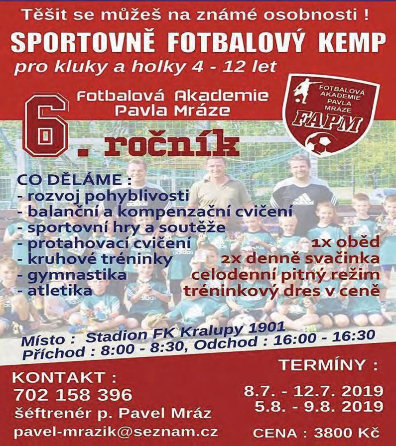 32 KZ BŘEZEN 2019 SPORT / KALENDÁŘ www.kralupskyzpravodaj.cz Kalendář březnových akcí 6. 3. st 7. 3. čt 16:00 Sportovní setkání předškoláků ZŠ V.