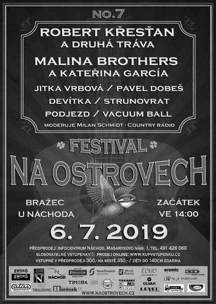 20 POZVÁNKY NÁCHODSKÝ ZPRAVODAJ Festival Na Ostrovech navštíví legendy české folk a country scény!