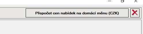 Na záložce Nabídky se v pravém horním rohu dále nachází tlačítko "Přepočet cen nabídek na domácí menu".