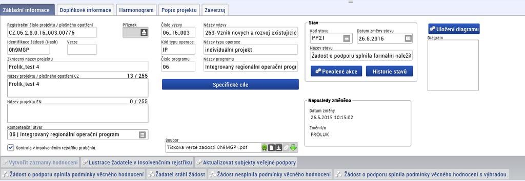 Vypracované hodnotící formuláře hodnotitelů, popř. arbitra, po formální stránce (zda obsahují všechny povinné náležitosti posudku) schvaluje schvalovatel hodnocení.