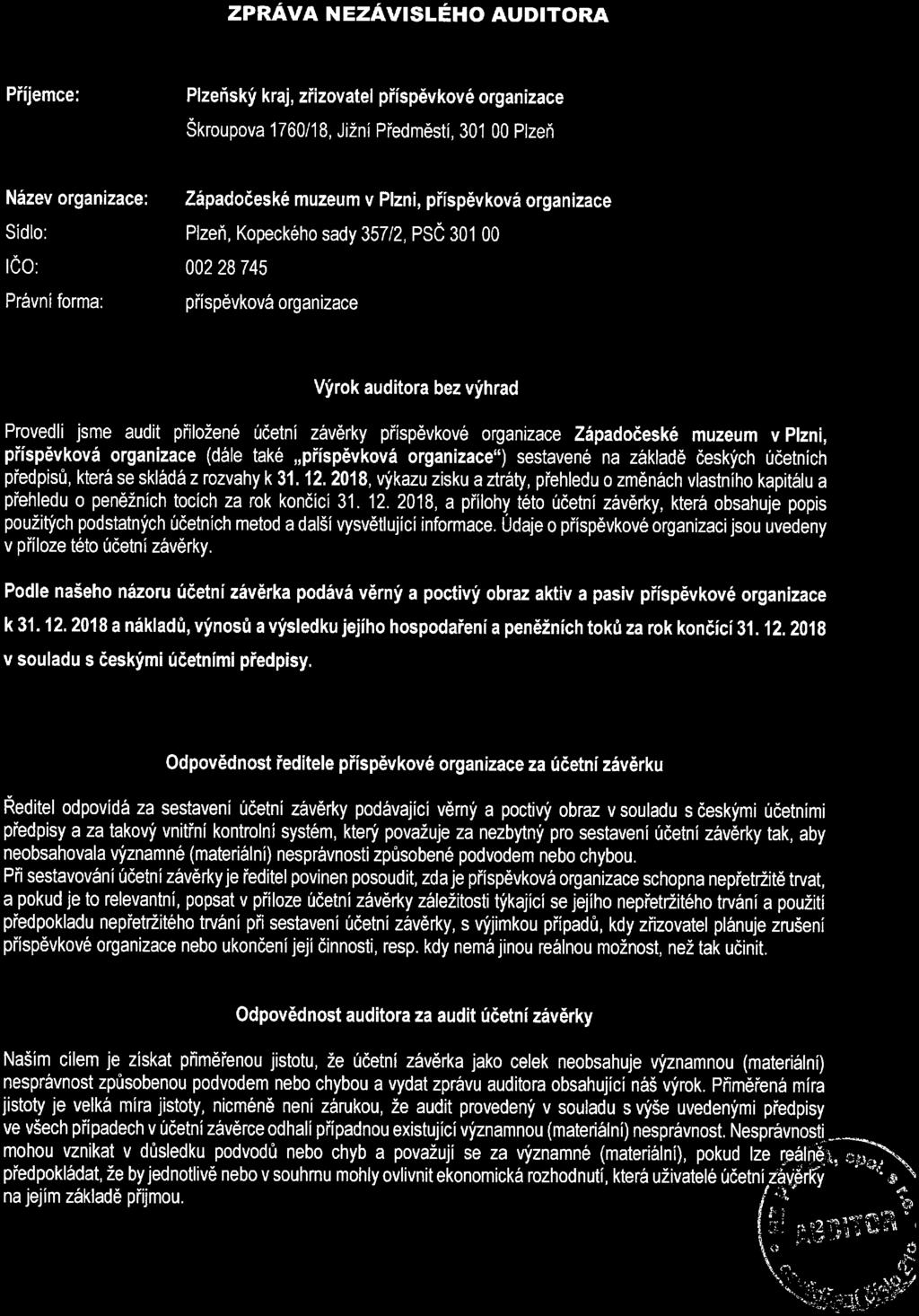 146 Zpráva nezávislého auditora o auditu účetní závěrky příspěvkové