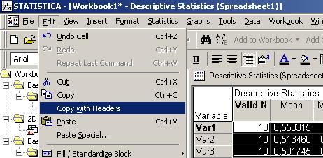 Kopírování a vkládání tabulek do MS Office V případě, že chceme zachovat i popisky tabulek je nutné vybrat celou tabulku a použít položku menu Copy with Headers Zkopírovanou tabulku vkládáme do