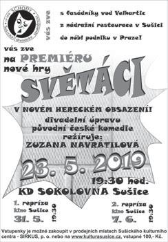 7.30 11.30, 12.30 15.30 hod. úterý, čtvrtek 7.30 11.30, 12.30 16.30 hod. pátek 7.30 11.30, 12.30 13.30 hod. POKLADNA kina otevřena denně, vždy 1 hodinu před promítáním filmu KAFE SIRKUS, Příkopy 178, Sušice pondělí pátek 17 20 hod.