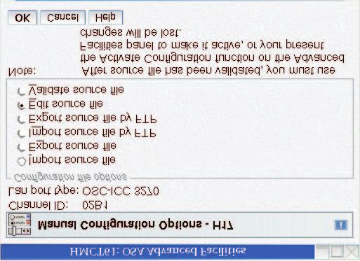 Figure 24. Manual configuration panel Import source file Any exported configuration file that has been modified must be imported before the changes can be applied.