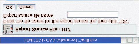 Figure 26. Export source file panel 3. Type in the name to be given to the exported configuration file in the Export source file name field and click OK.