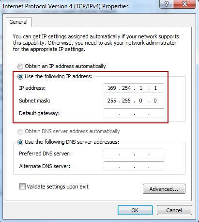 Under the [General] tab select the [Use the following IP address] radio button. Set the [IP address] to 169.254.1.1 and the [Subnet mask] to 255.255.0.0 and then click on [OK].