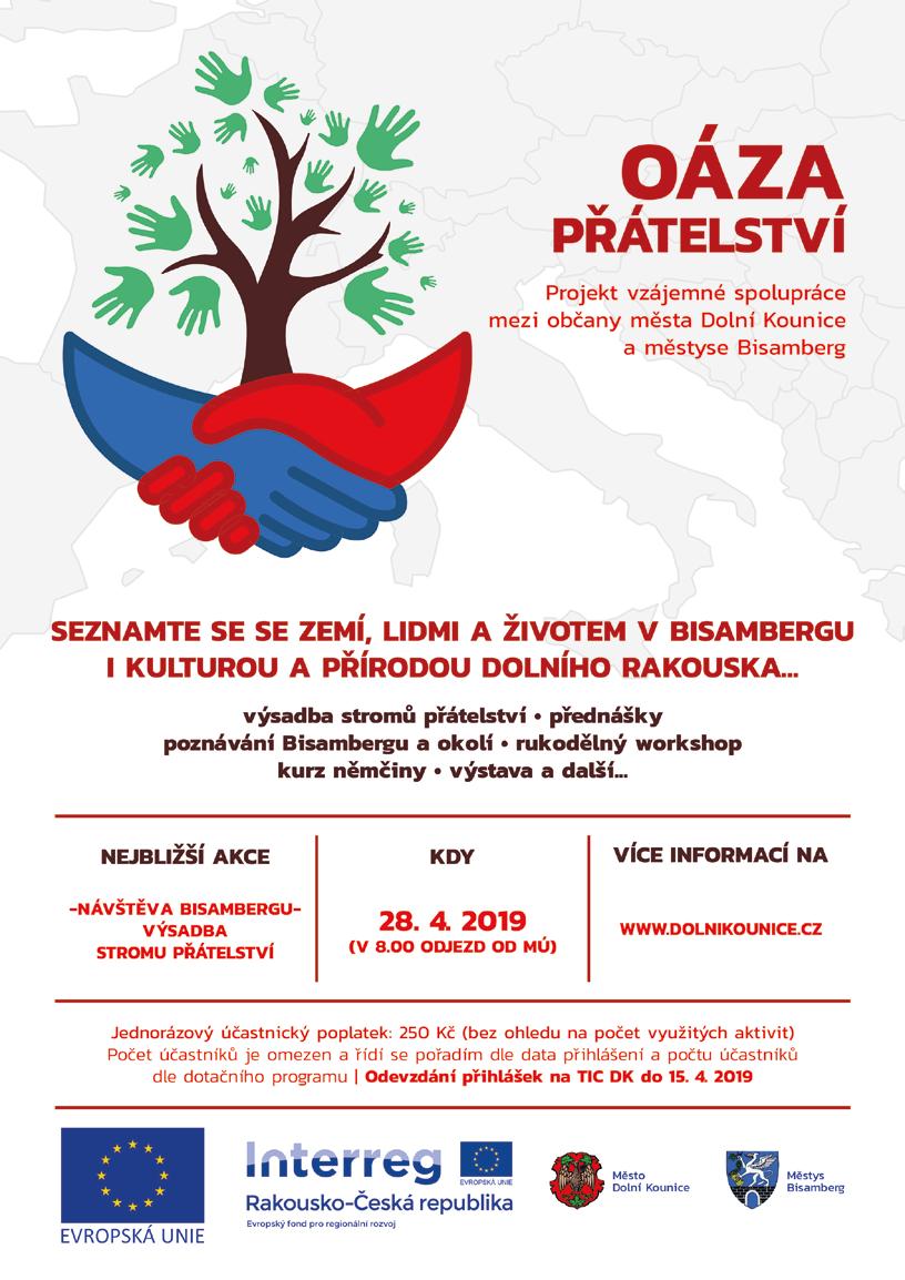 Spolupráce s městysem Bisamberg Vážení občané, v době, kdy se k vám dostává květnový výtisk zpravodaje, máme za sebou již první aktivitu projektu Oáza přátelství financovanou z Fondu malých projektů