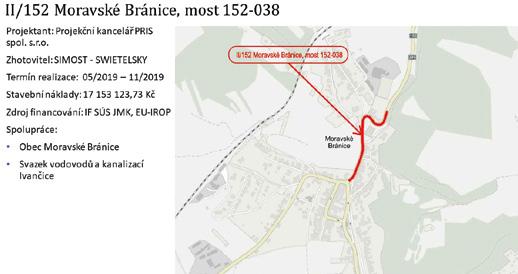 SIMOST-SWIETELSKY stavební náklady: 17 153 123, 73 Kč Podle aktuálních informací od starosty Moravských Bránic se bude jednat o úplnou uzavírku silnice směrem na Silůvky.
