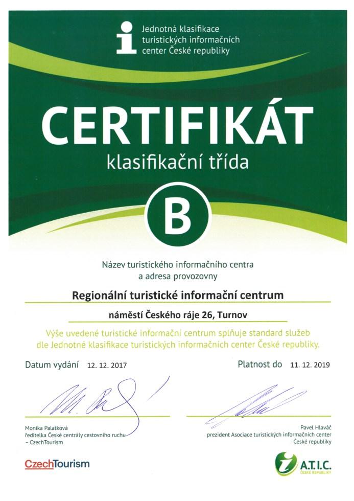 Získaná ocenění a certifikáty během roku 2018 V anketě Informační centrum roku 2018, vyhlášené ATIC ČR a vydavatelstvím KAM po Česku, získalo Regionální turistické informační centrum Turnov prestižní