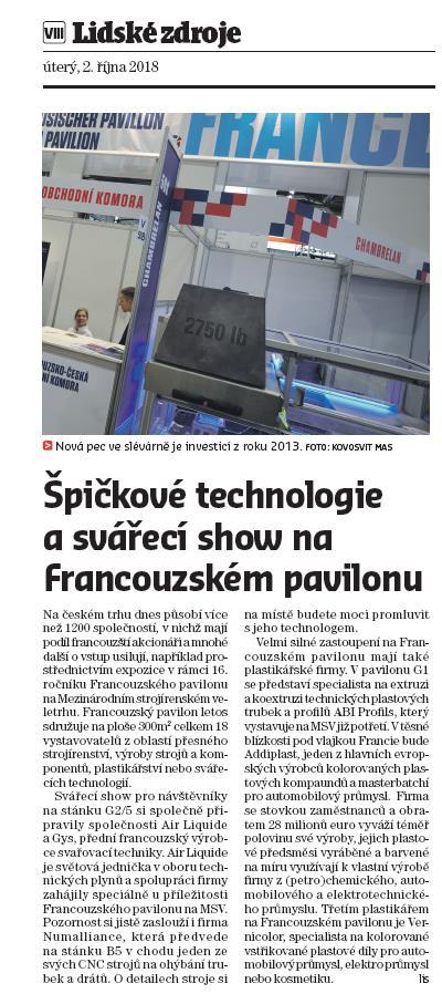 Špičkové technologie a svářecí show na Francouzském pavilonu Les technologies de pointe et un show de soudage au Pavillon France Datum / Date : 2. 10.