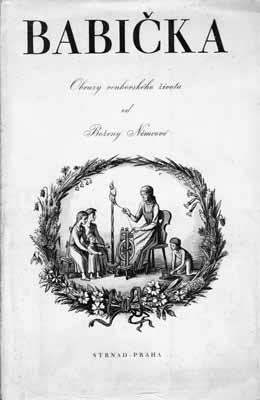 366. Božena Němcová (1820 1862) Babička kniha, výzdoba dřevoryty ve frontispisu, titulu a v záhlaví kapitol, návrh obálky a úprava Petr Dillinger, edice Růžový palouček sv.5, rediguje B.