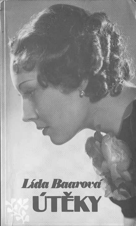 415. Lída Baarová (1914 2000) Útěky kniha, obálka B. Munzarová, úprava V. Držmíšková, sv. 133, vyd. Sixty Eight Publishers, Toronto 1983, brož, 319s.
