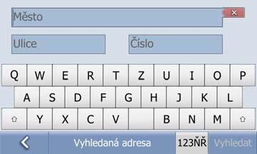 POZNÁMKA: Písmeno lze smazat kliknutím na. Více znaků zobrazíte kliknutím na 123 nebo abc. 4. Klikněte na Vyhledat. 5.