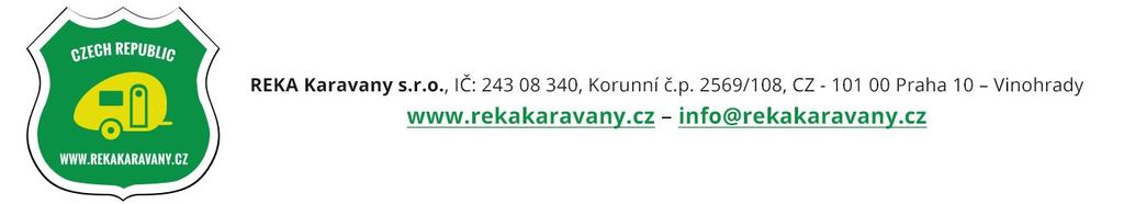 Smlouva o pronájmu obytného karavanu / obytného vozu Pronajímatel: Doručovací adresa: dále jen pronajímatel REKA Karavany s.r.o. Korunní č.p. 2569/108 Praha 10 - Vinohrady CZ - 101 00 IČ: 243 08 340 DIČ: CZ24308340 Zapsaná v OR vedeném u Městského soudu v Praze C195247 Zastoupená Miloslavem Kašparem, jednatelem REKA Karavany s.