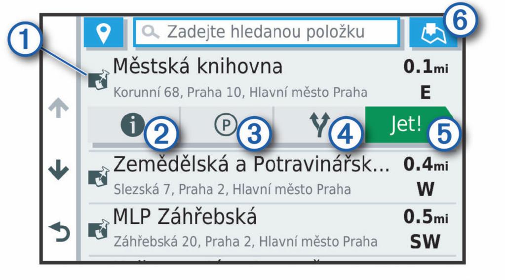 Vyhledávání a ukládání poloh Mapy, které jsou nahrány v zařízení, obsahují polohy, jako jsou restaurace, hotely, autoservisy a podrobné údaje o ulicích. Menu Kam vést?